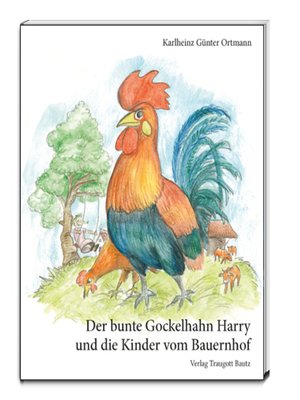 cover image of Der bunte Gockelhahn Harry und die Kinder vom Bauernhof